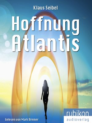 cover image of Hoffnung Atlantis--Die erste Menschheit 6